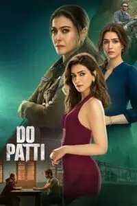 Download Do Patti 2024 Hindi Full Movie