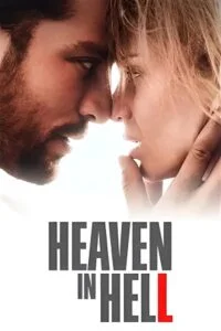 Download Heaven in Hell 2023 English with Subtitles Full Movie 480p  720p  1080p