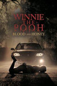 Download Winnie-the-Pooh: Blood and Honey 2023 Hindi-English 480p  720p  1080p